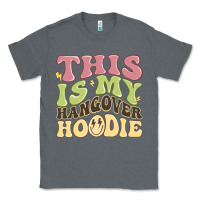 Charcoal Heather this is my hangover Classic Tee - MaliasSmallBusiness
