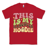 Red this is my hangover Classic Tee - MaliasSmallBusiness