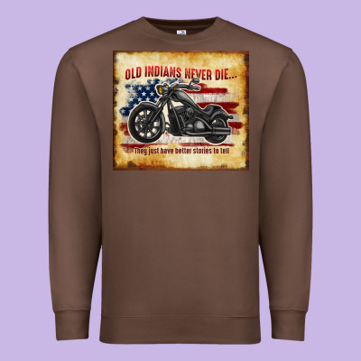 Old Indians Never Die Premium Sweatshirt Designed By Tumblerdesignbyshophia