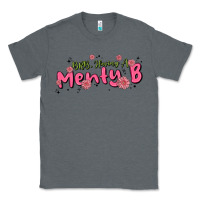 Charcoal Heather having a menty b, cute and trendy Classic Tee - MaliasSmallBusiness