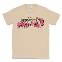 Mushroom having a menty b, cute and trendy Classic Tee - MaliasSmallBusiness