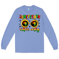 Colony Blue juneteenth vibes only Long Sleeve Tee - MaliasSmallBusiness