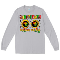 Moon Dust juneteenth vibes only Long Sleeve Tee - MaliasSmallBusiness