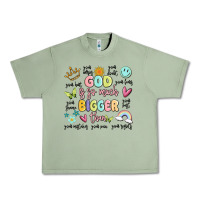 Oil Green god is so much bigger than malia Urban Heavy Tee - MaliasSmallBusiness