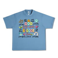 Pebble Blue god is so much bigger than malia Urban Heavy Tee - MaliasSmallBusiness