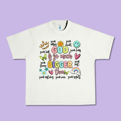 God Is So Much Bigger Than Malia Urban Heavy Tee Designed By Maliassmallbusiness