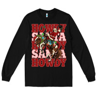 Black howdy santa cowboy christmas Long Sleeve Tee - MaliasSmallBusiness