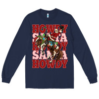 Navy howdy santa cowboy christmas Long Sleeve Tee - MaliasSmallBusiness