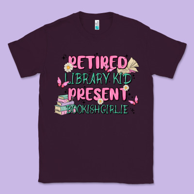 Retired Library Kid Present Bookish Girlie Classic Tee Designed By Maliassmallbusiness