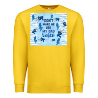 Lemon don't make me use my dad voice Premium Sweatshirt - TumblerDesignByShophia