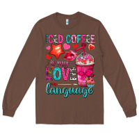 Chestnut iced coffee is my love language Long Sleeve Tee - NancyCooperArtShop