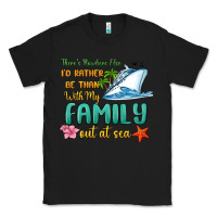 Black there's nowhere else i'd rather be than with my fa Classic Tee - MaliasSmallBusiness