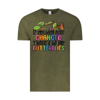 Vintage Olive if nothing ever changed thered be no butterflies Vintage Tee - MaliasSmallBusiness