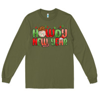 Army Green howdy new year Long Sleeve Tee - MaliasSmallBusiness