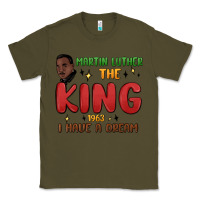 Army Green martin luther the king 1963 i have a dream Classic Tee - MaliasSmallBusiness