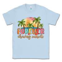 Dusty Blue forever chasing sunsets Classic Tee - MaliasSmallBusiness