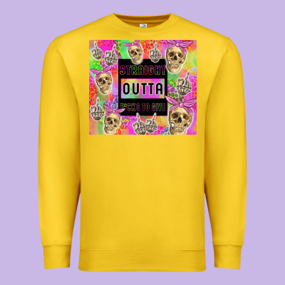 Straight Outta Fucks To Give Premium Sweatshirt Designed By Tumblerdesignbyshophia