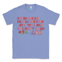 Colony Blue roses are red Classic Tee - MaliasSmallBusiness