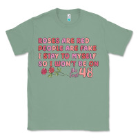 Sage roses are red Classic Tee - MaliasSmallBusiness