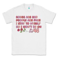 White roses are red Classic Tee - MaliasSmallBusiness