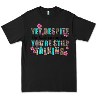 Black yet despite the look on my face you are still talk Premium Tee - AdoDesignShop