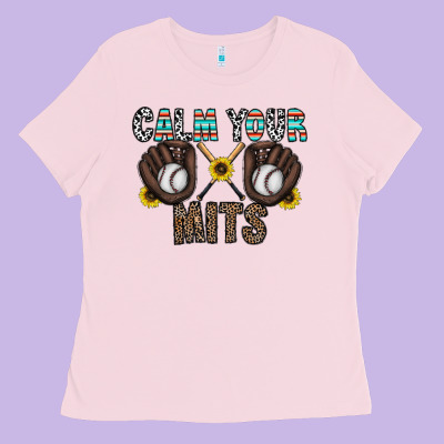 Calm Your Mits Baseball Ladies Tee Designed By Cowhidedigitalart