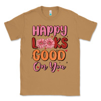 Toasted Coconut happy looks good on you Classic Tee - MaliasSmallBusiness