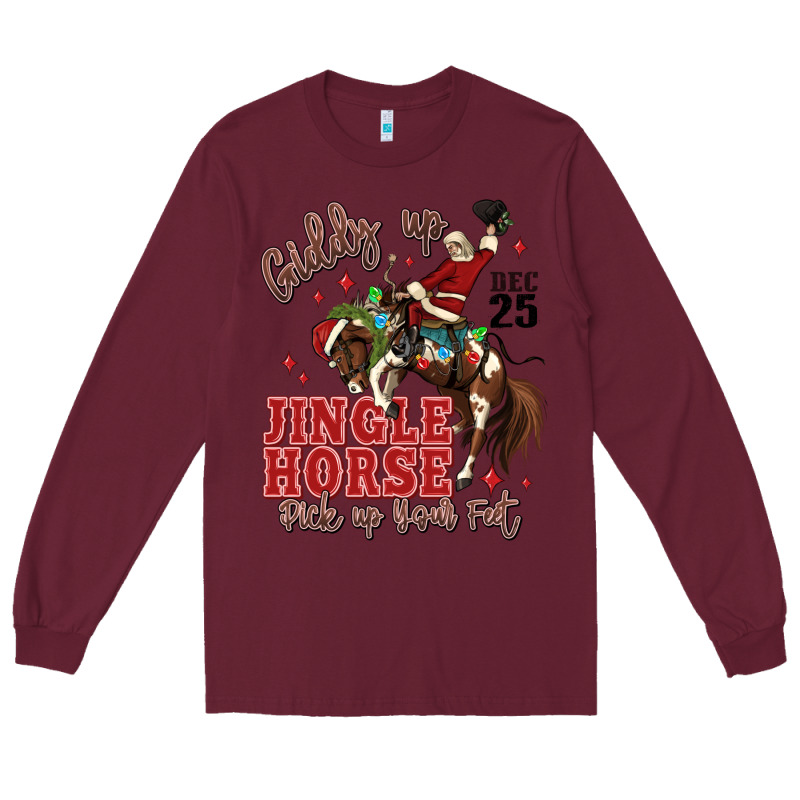 Giddy Up Jingle Horse Pick Up Your Feet Long Sleeve Tee by MaliasSmallBusiness | Teevron