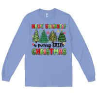Colony Blue have yourself a merry little christmas Long Sleeve Tee - MaliasSmallBusiness