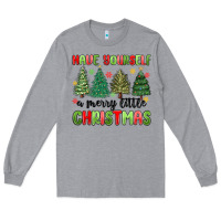 Heather Grey have yourself a merry little christmas Long Sleeve Tee - MaliasSmallBusiness