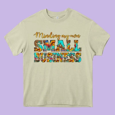 Minding My Own Small Business Heavy Core Tee Designed By Hra Design Shop