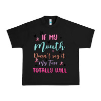 Black if my mouth doesn't say it my face totally will Urban Heavy Tee - MaliasSmallBusiness