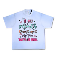 Grape Ice if my mouth doesn't say it my face totally will Urban Heavy Tee - MaliasSmallBusiness
