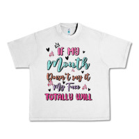 Lunar Rock if my mouth doesn't say it my face totally will Urban Heavy Tee - MaliasSmallBusiness