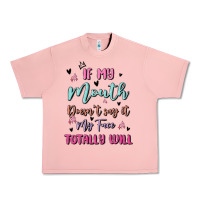 Salmon if my mouth doesn't say it my face totally will Urban Heavy Tee - MaliasSmallBusiness
