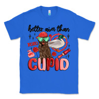 True Royal better aim than cupid with dog and duck Classic Tee - MaliasSmallBusiness