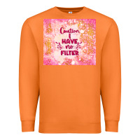 Carrot caution i have no filter Premium Sweatshirt - TumblerDesignByShophia