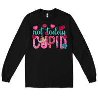 Black not today cupid Long Sleeve Tee - NancyCooperArtShop