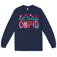 Navy not today cupid Long Sleeve Tee - NancyCooperArtShop