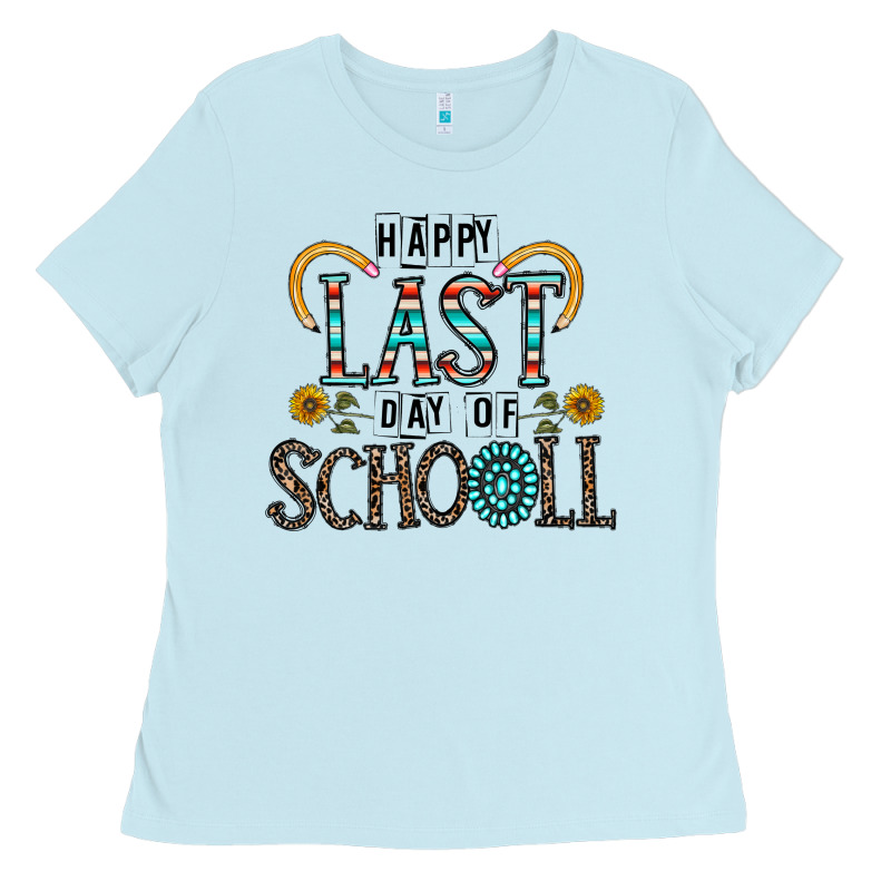 Happy Last Schopol Ladies Tee by CowhideDigitalArt | Teevron
