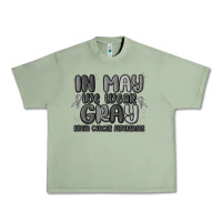 In May We Wear Gray Brain Cancer Awareness Urban Heavy Tee | Teevron