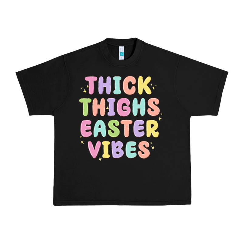 Thicks Thighs Easter Vibes Urban Heavy Tee by MaliasSmallBusiness | Teevron