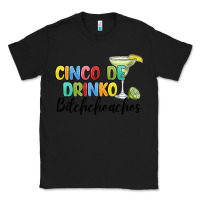 Black cinco de drinko bitchchoahos Classic Tee - JahusDesignShop