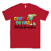 Red cinco de drinko bitchchoahos Classic Tee - JahusDesignShop