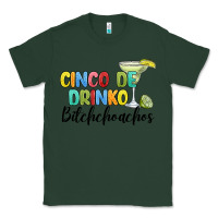 Sports Green cinco de drinko bitchchoahos Classic Tee - JahusDesignShop