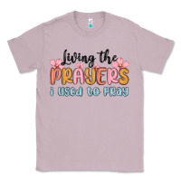 Lilac living the prayers i used to pray Classic Tee - MaliasSmallBusiness