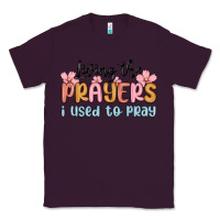 Plum living the prayers i used to pray Classic Tee - MaliasSmallBusiness