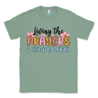 Sage living the prayers i used to pray Classic Tee - MaliasSmallBusiness