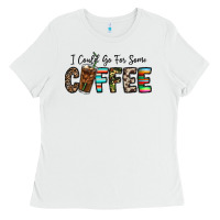 White i could go for some coffee Ladies Tee - CowhideDigitalArt