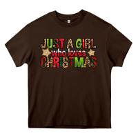 Chocolate Brown just a girl who loves christmas with cookies Heavy Core Tee - FaDigitalArtStudio